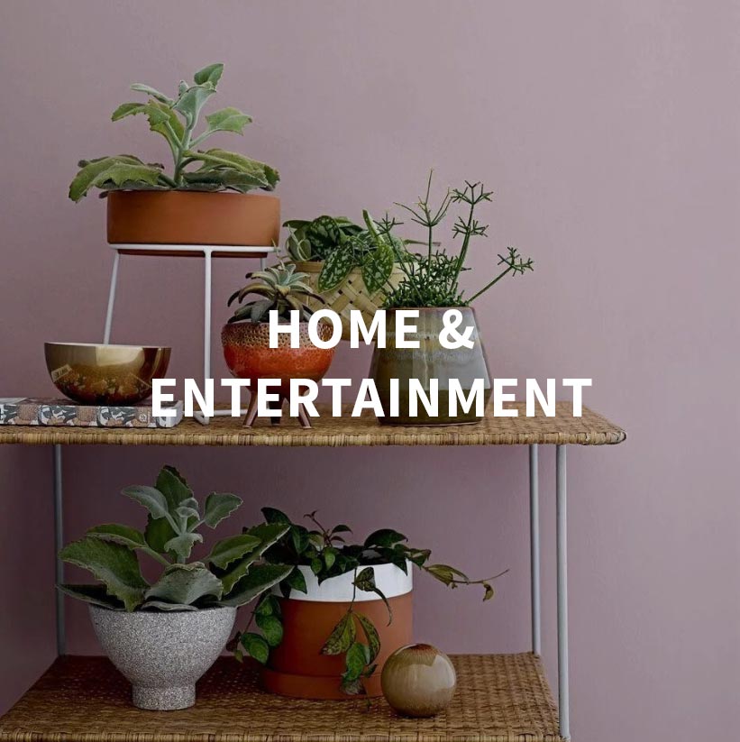 Home and Entertainment